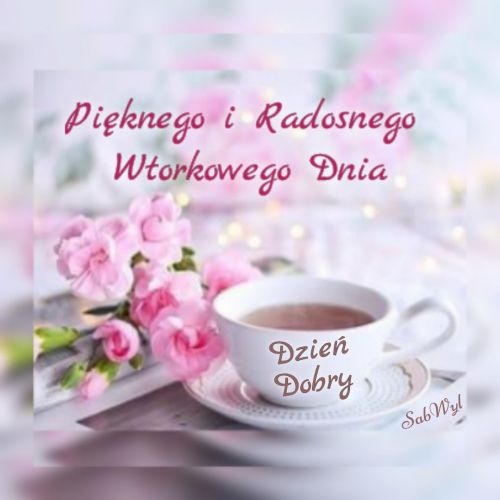 Kartka Dzie� dobry we wtorek