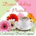 🌸Dzie� dobry w pi�tek!