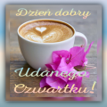 ☕Udanego mi�ego czwartku �ycz�!