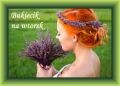 Dla Ciebie bukiecik ten na mi�y wtorkowy dzie�