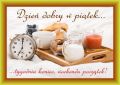 Witam w pi�tek! Tygodnia koniec, weekendu pocz�tek