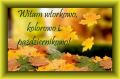Witam wtorkowo, kolorowo i październikowo!