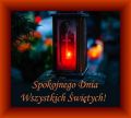 Spokojnego Dnia Wszystkich �wi�tych!