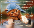 🍀Bezstresowego milutkiego tygodnia życzę!