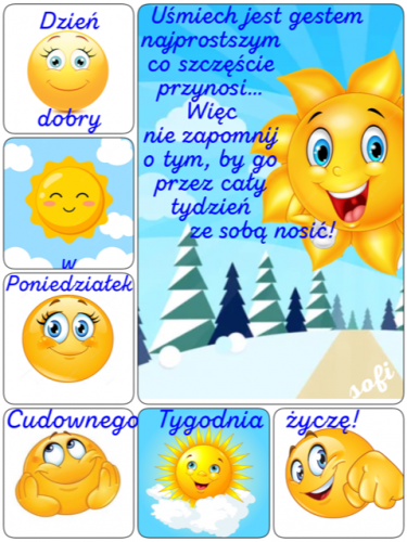 U�miechni�te bu�ki, ��te s�o�ce i napisy z �yczeniami dobrego tygodnia na tle zimowego krajobrazu