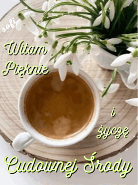 Kartka ☕Witam Ci� pi�knie w �rod�!