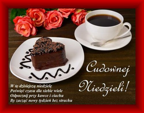 Kartka �ycz� cudownej, spokojnej niedzieli!