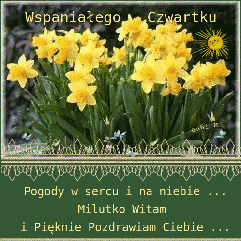 Żółte żonkile, uśmiechnięte słonečko oraz napisy Wspaniałego Czwartku i pozdrowienia na zielonym tle