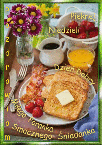 Taca śniadaniowa z tostami, masłem, boczkiem, truskawkami, sokiem pomarańczowym, kawą i kwiatami, z napisem