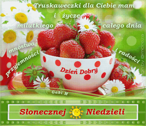 �wie�e truskawki w bia�o-czerwonej misce w grochy, stokrotki i zielone t�o z napisami