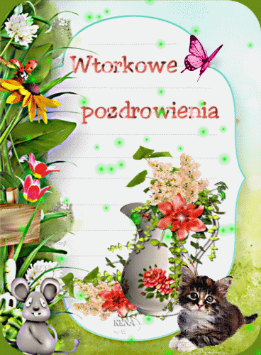 Wtorkowe pozdrowienia, dzbanek z kwiatami, ma�y kotek, szara myszka, r�owy motyl i bujna ziele�