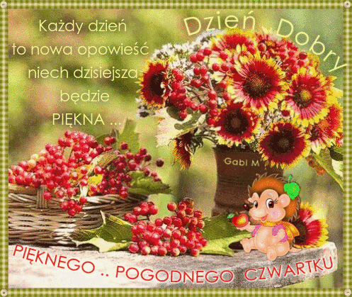 Buket kwiat�w w wazonie, czerwone owoce w koszyku, uroczy je� i napis Dzie� Dobry