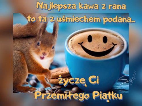 Ruda wiewi�rka, niebieska fili�anka kawy z u�miechem z pianki, ciasteczka i napis �ycz�cy mi�ego pi�tku