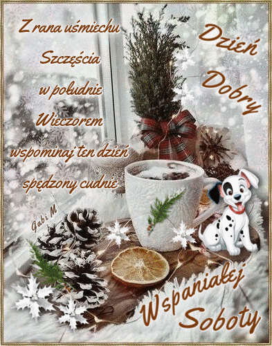 Kartka Dzie� Dobry ☕  �ycz� Wspania�ej Soboty ...