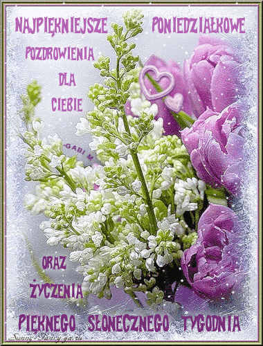 Biały i fioletowy bez, tulipany oraz różowe serduszka z napisem o poniedziałkowych pozdrowieniach