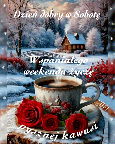 Fili�anka gor�cej kawy i czerwone r�e na �niegu, w tle zimowy krajobraz z domkiem i napisy