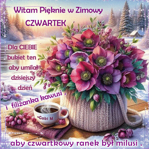 Kartka Witam Ci� Pi�knie w Zimowy Czwartek ......