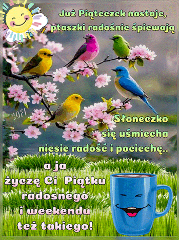 Kartka 😉Pi�tku radosnego i weekendu te� takiego!