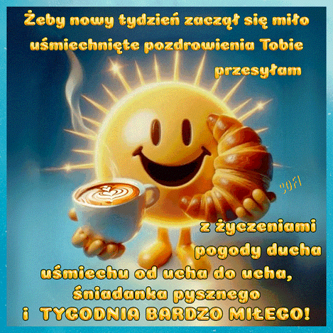 U�miechni�te s�o�ce trzyma fili�ank� kawy i rogalik z pozdrowieniami na nowy tydzie�