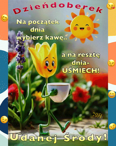 U�miechni�ty tulipan trzyma fili�ank� kawy w ogrodzie obok radosnego s�o�ca i napis�w Dzie� dobry