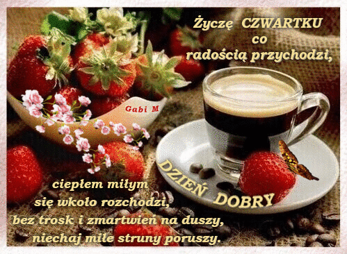 Kartka �ycz� Czwartku Co Rado�ci� Przychodzi ...