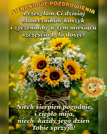 Kartka    🌻Sierpniowe pozdrowienia dla Ciebie