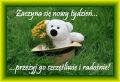Szcz�liwego nowego tygodnia!