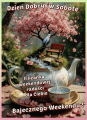       🌸Dzie� dobry w Sobot�!🌸