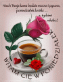    ☕Witam Ci� w Poniedzia�ek🌹