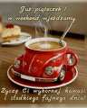     ☕Piątkowa Kawusia dla Ciebie:)