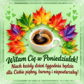  ☕Poniedziałkowa Kawusia dla Ciebie🍁